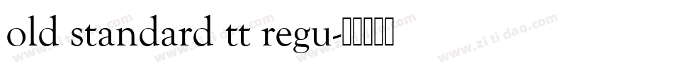 old standard tt regu字体转换